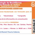 COBAEJ Plantel 07 Puerto Vallarta abre inscripciones y destaca por su excelencia educativa